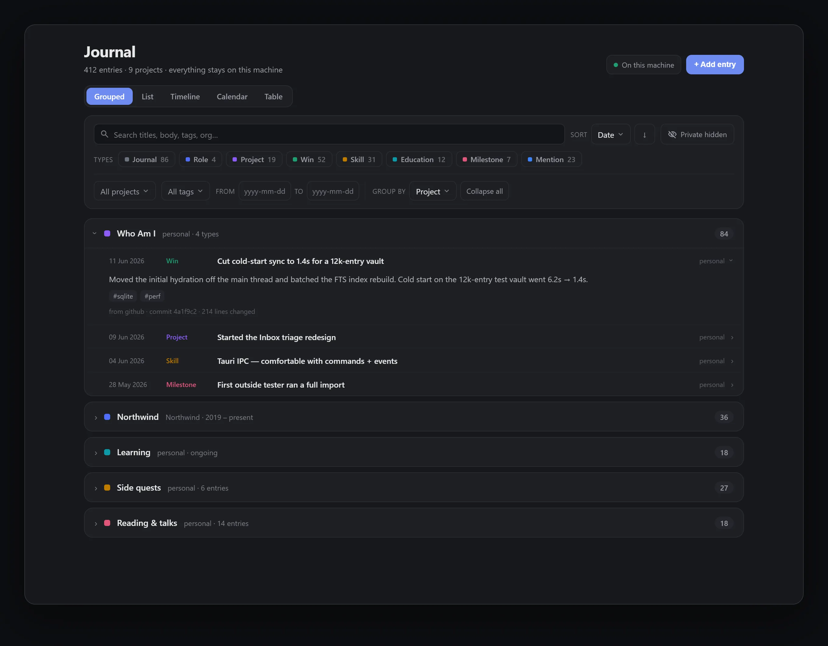 The same grouped journal in the dark appearance: the Who Am I group open with a win, project, skill, and milestone entry, and collapsed groups for Northwind, Learning, Side quests, and Reading & talks